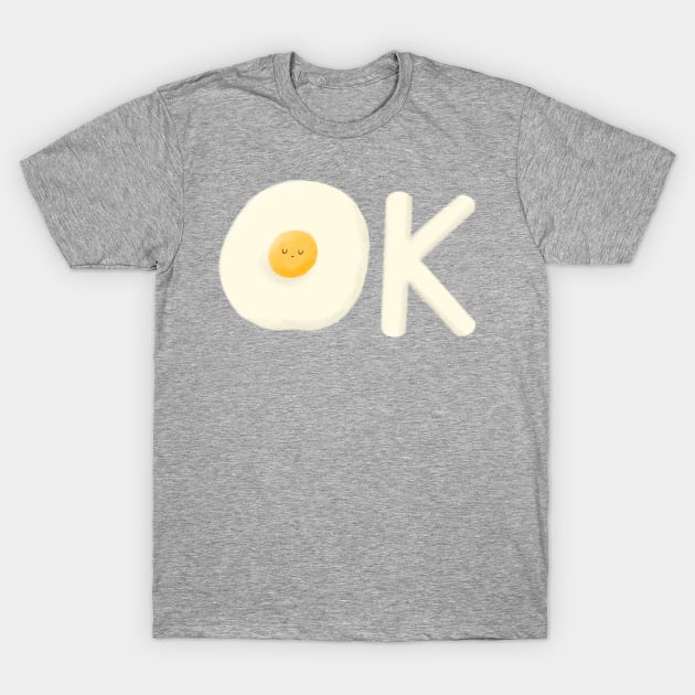 Ok fried egg T-Shirt by summerheart